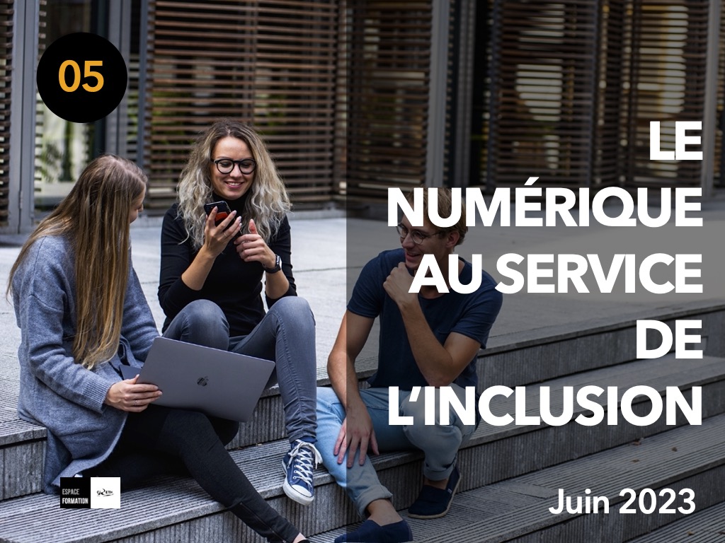 Cover_Le numérique au service de l&#39;inclusion - Juin 2023_local